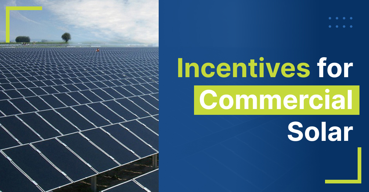 Incentives for Commercial Solar