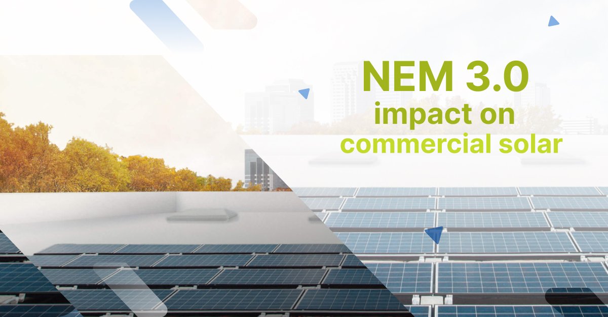 NEM 3.0 impact on commercial solar