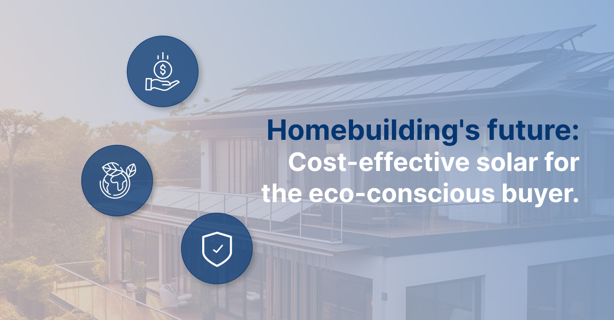 Build the Solar Home Your Buyers Want with IE Construction